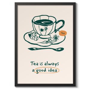 Tranh treo tường, tranh đồ uống hiện đại trang trí, Tea is Always a Good Idea Print, Modern Graphic Poster, Wall Art Decor, Drink Theme