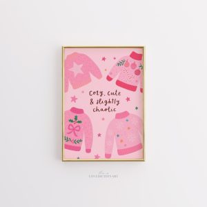 Tranh Quote 'Ấm cúng, Dễ thương và Hơi Hỗn loạn', Poster Áo len Giáng Sinh Màu hồng Vui nhộn