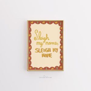 Tranh Quote 'Sleigh My Name' Vui nhộn, Phong cách Bắc Âu