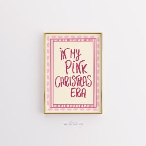 Tranh Quote 'In My Pink Christmas Era', Poster Chữ viết tay Hợp thời , Trang trí Vui nhộn