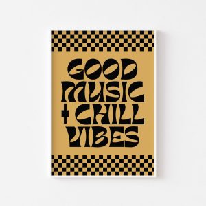 Tranh treo tường Good Music And Chill Vibes Checkerboard Edge Print - Mustard Retro Good Vibes Poster Funky Groovy Decor