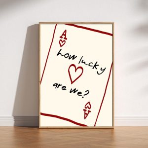 Tranh treo tường How Lucky Are We Print, Ace Of Hearts Card, Retro Cool Decor, Romantic Trendy Lucky Preppy Bedroom Poster