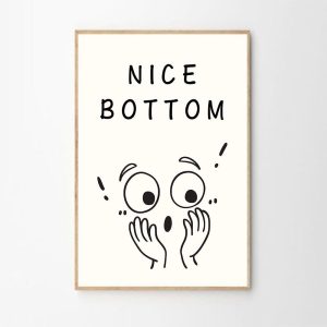Tranh treo tường Nice Bottom Toilet Print Art Poster, Cartoon Wall Art, Bathroom Aesthetic Decor