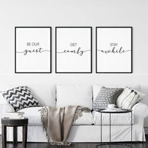 Tranh Bộ 3 Chữ Nghệ Thuật Be Our Guest, Get Comfy Và Stay Awhile - Tranh Typography Phòng Khách Tối Giản