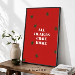 Tranh treo tường, Chữ All Hearts Come Home, All Hearts Come Home, Christmas Quote, Holiday Wall Art, nhận in theo yêu cầu.